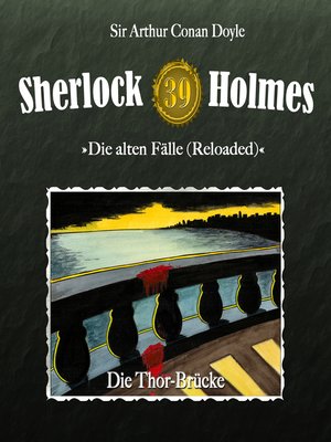 cover image of Sherlock Holmes, Die alten Fälle (Reloaded), Fall 39